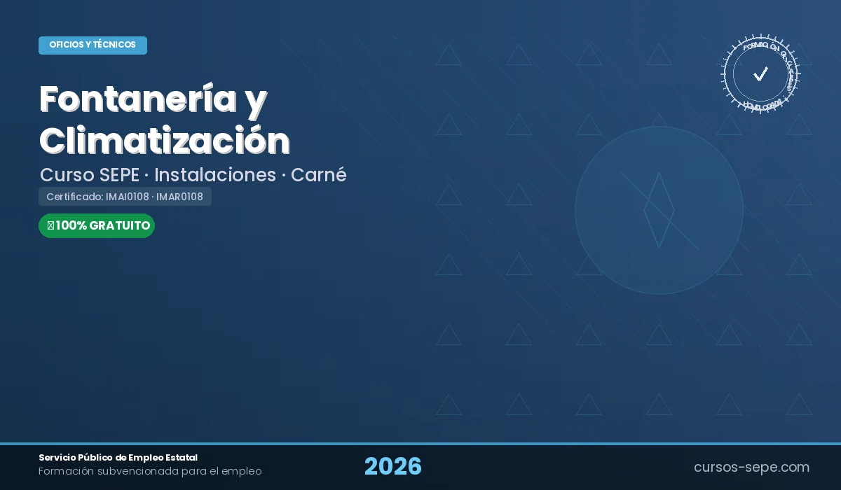 Curso Fontanería y Climatización SEPE 2026: Gratis