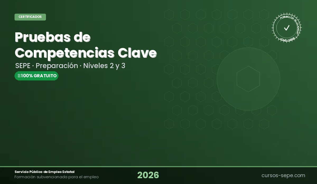Pruebas de competencias clave SEPE 2026 - niveles 2 y 3