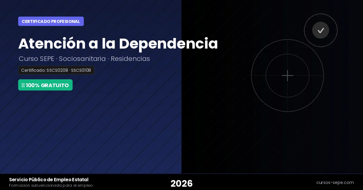 Curso Atención a la Dependencia SEPE 2026: Gratis Oficial