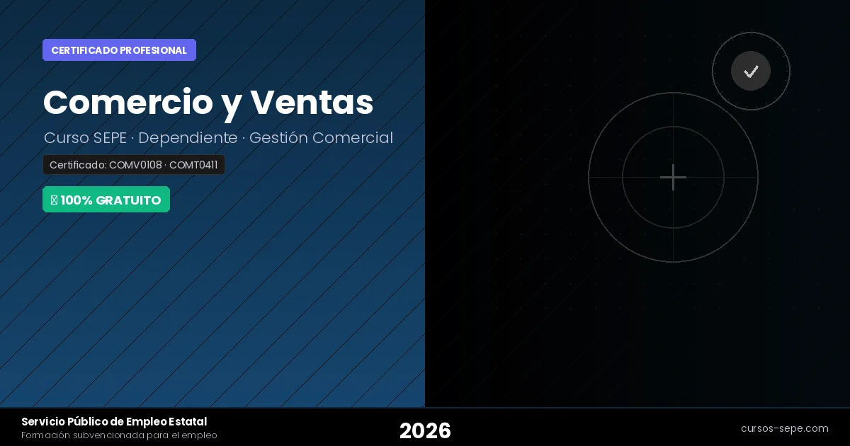 Cursos Comercio y Ventas SEPE 2026: Gratis con Certificado