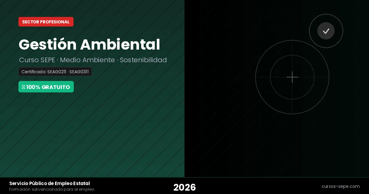 Cursos Gestión Ambiental SEPE 2026: Medio Ambiente Gratis