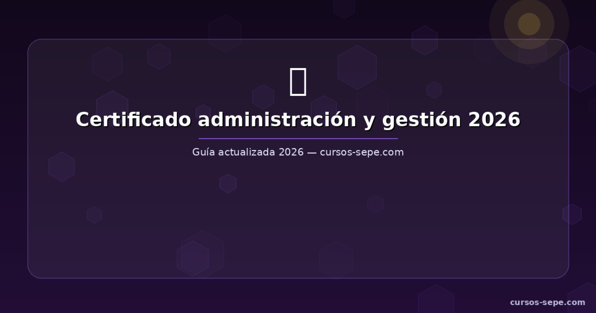 Cursos Administración y Contabilidad SEPE 2026: Gratis - Infografía resumen del curso SEPE 2026