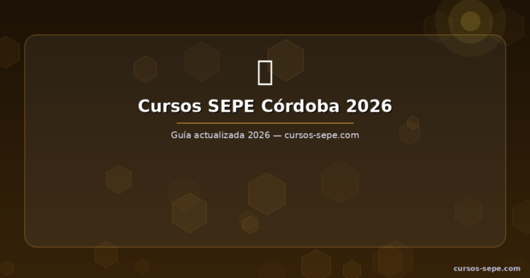 Cursos SEPE Córdoba 2026: Gratuitos con Certificado SAE