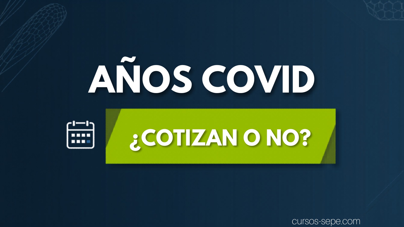 Años COVID en la vida laboral: ¿cotizan o no?