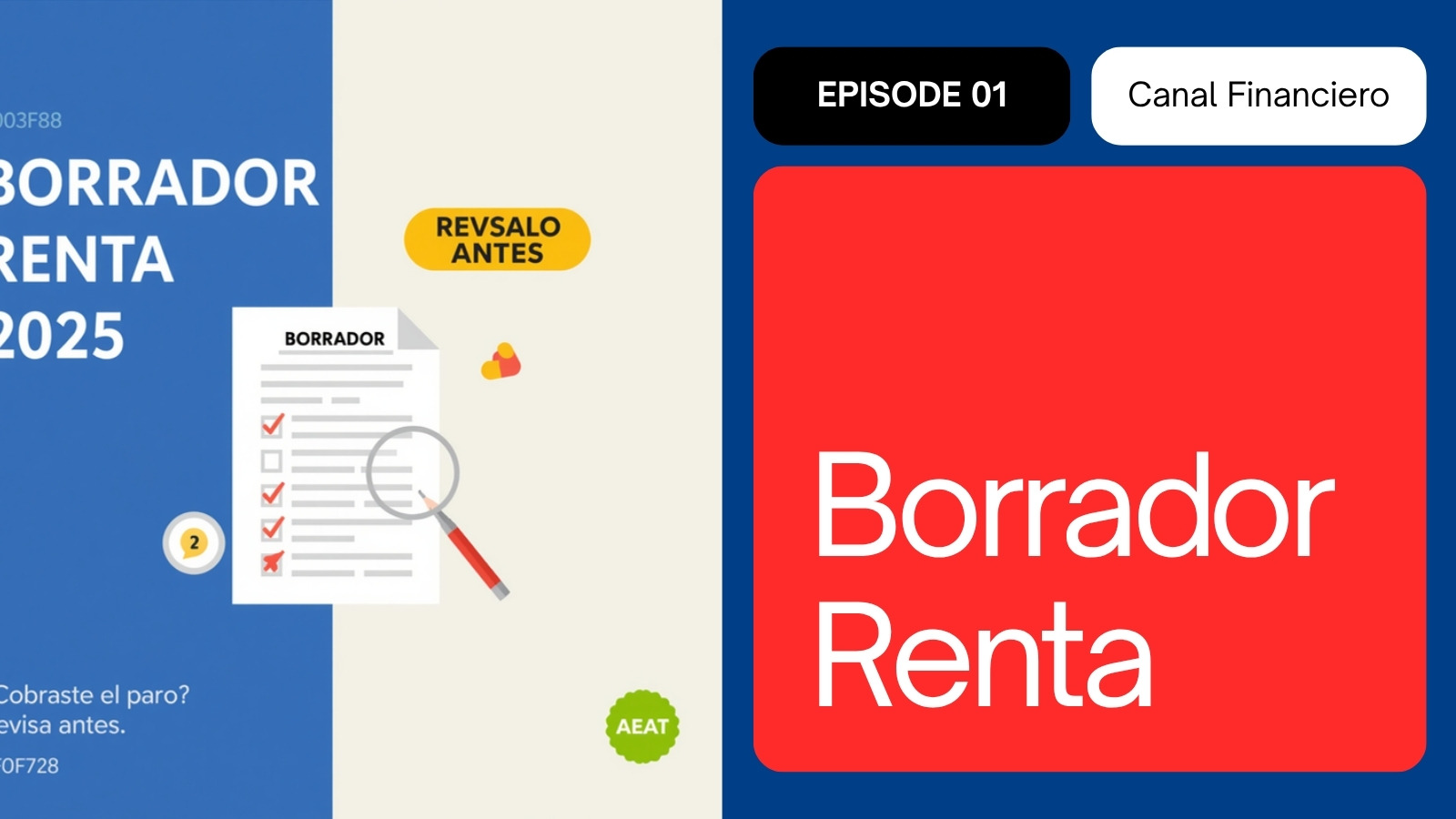 Borrador Renta 2025 si Cobraste el Paro: Cómo Revisarlo