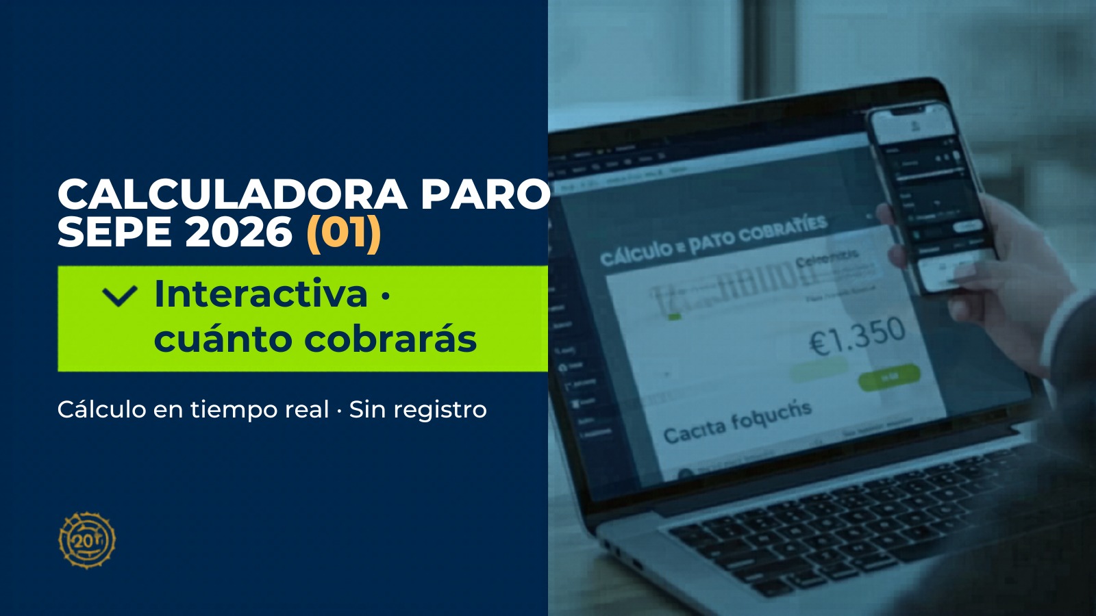 Calculadora Paro SEPE 2026: Cuánto Cobrarás [Interactiva]