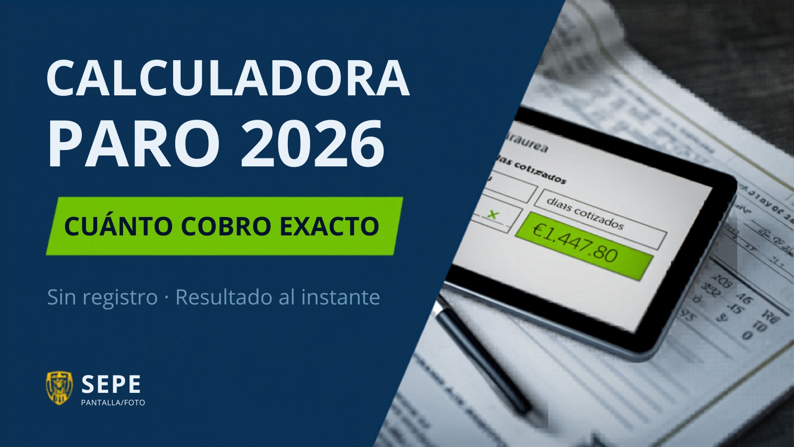 Calculadora Prestación Desempleo 2026: Cuánto Cobro de Paro Exacto