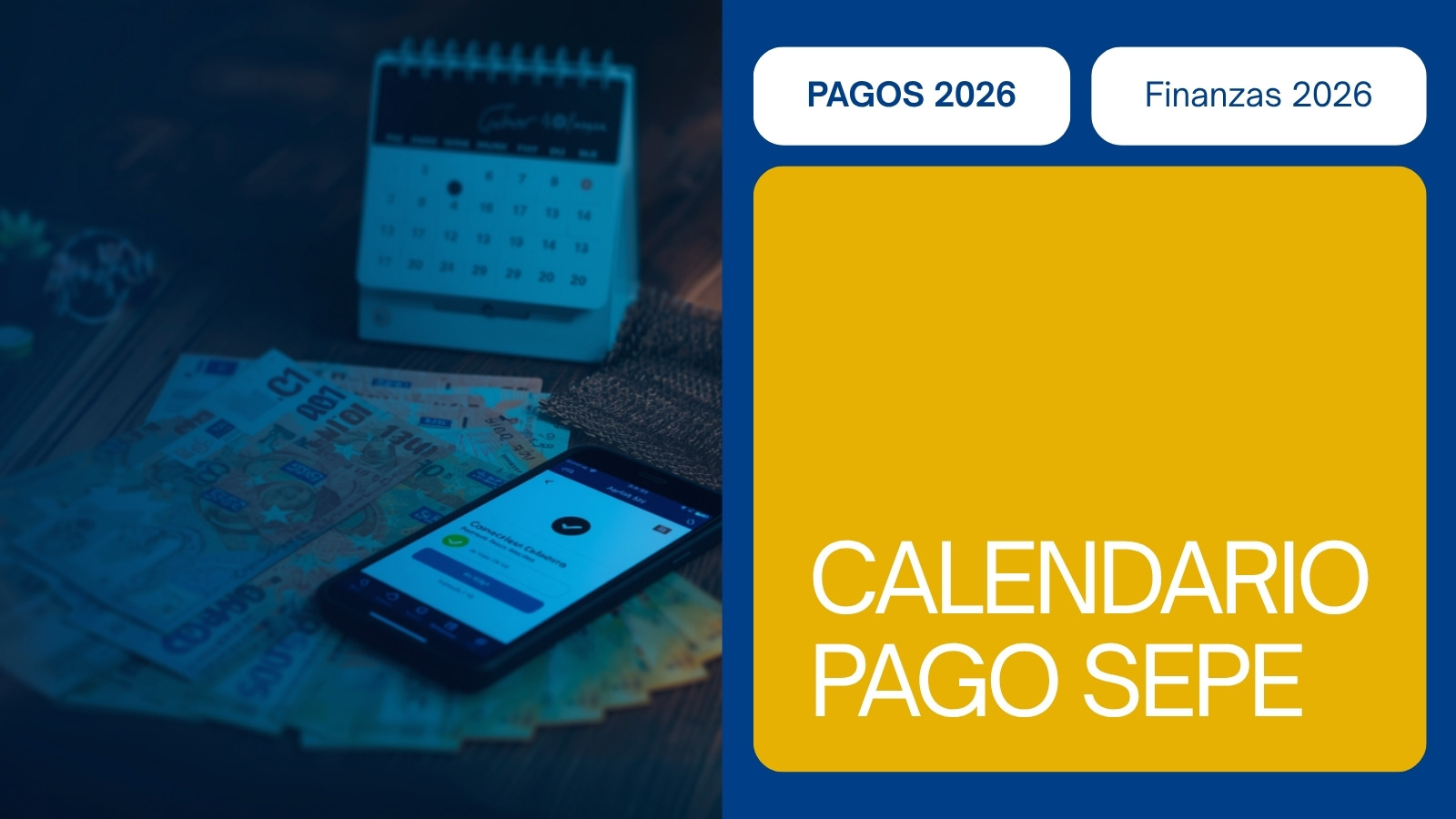 Calendario pago SEPE, paro e IMV 2026 por bancos: cuándo cobras
