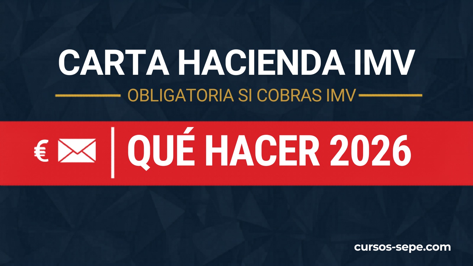 Carta de Hacienda obligatoria al cobrar IMV: qué hacer 2026