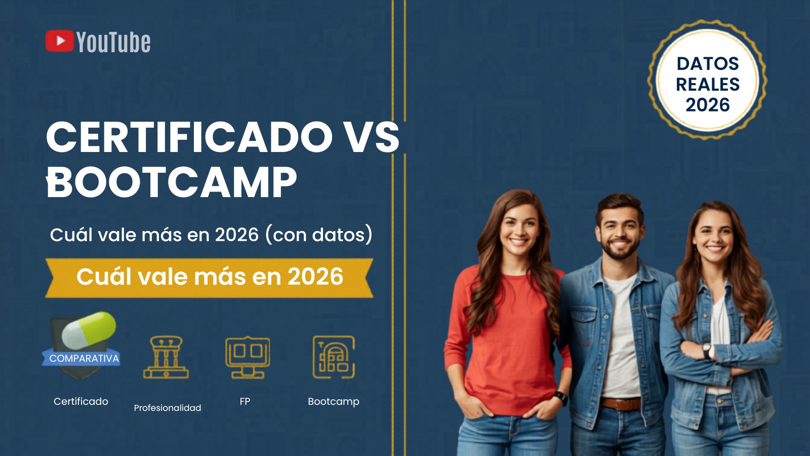 Certificado de Profesionalidad vs FP vs Bootcamp cuál vale más en 2026 con datos