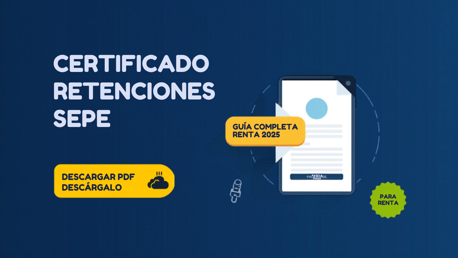 Certificado de Retenciones del SEPE para la Renta 2025: Guía Completa