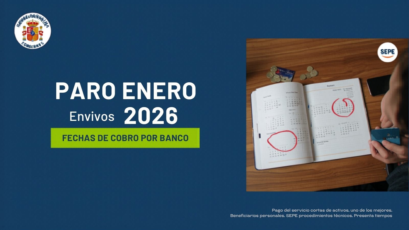 Cuándo se Cobra el Paro en Enero 2026: Fecha Exacta por Banco y Novedades SEPE