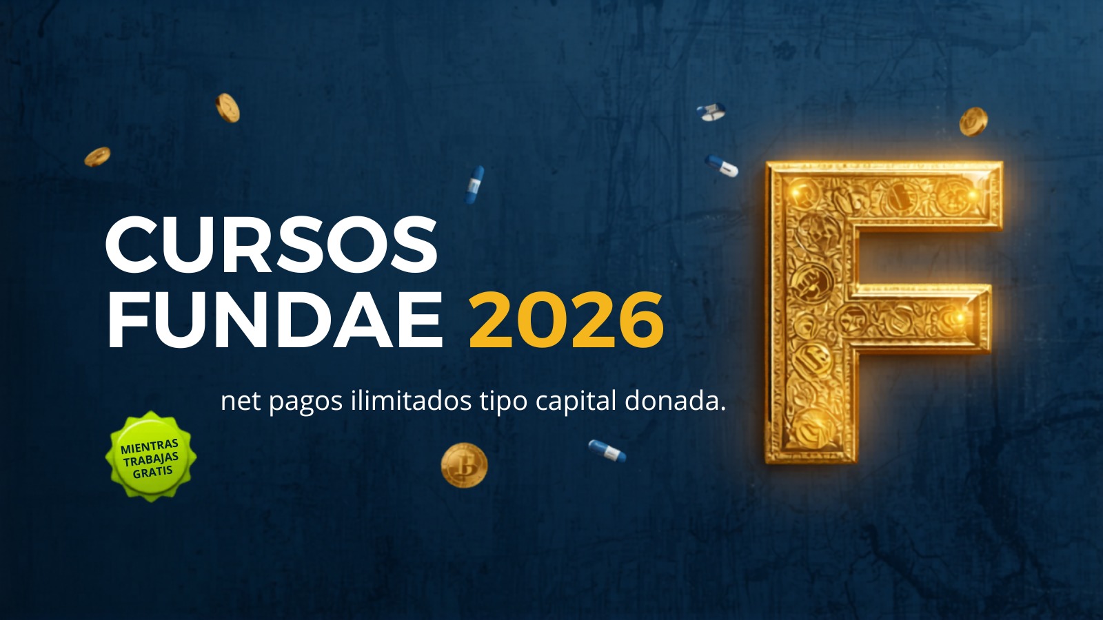 Cursos FUNDAE 2026 para trabajadores cómo formarte gratis si estás trabajando