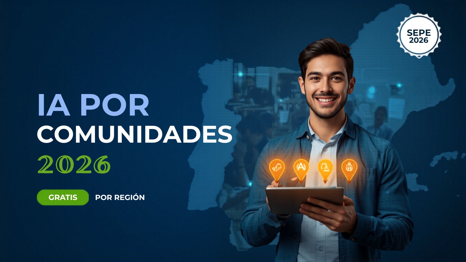 Cursos de IA Gratis por Comunidad Autónoma 2026: Madrid, Cataluña, Andalucía y Toda España [Guía]