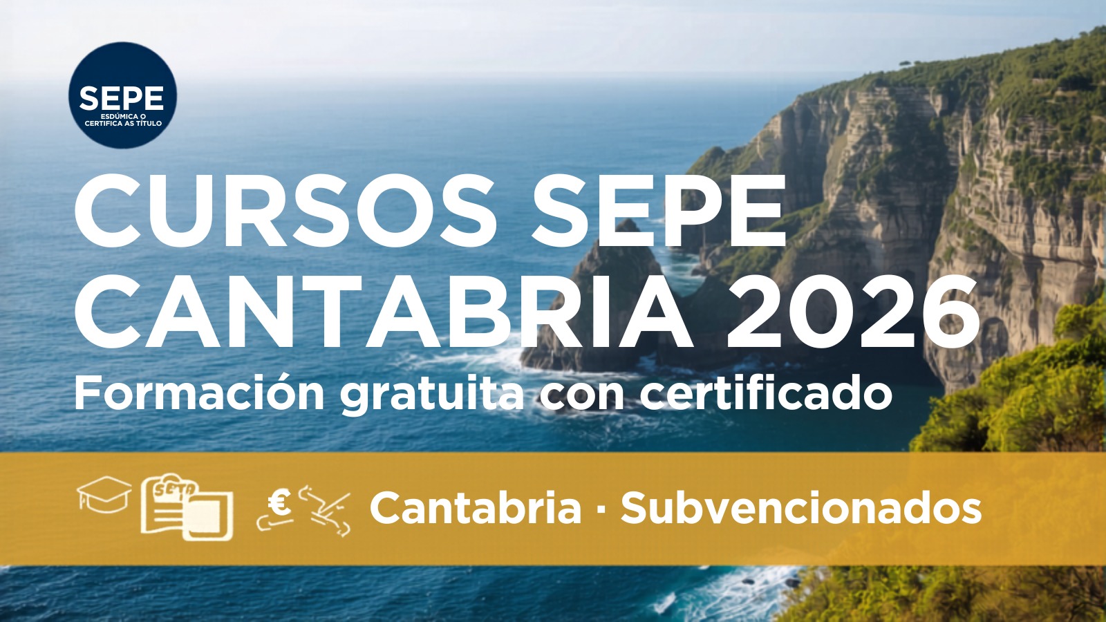 Cursos SEPE gratis en Cantabria 2026 formación con certificado