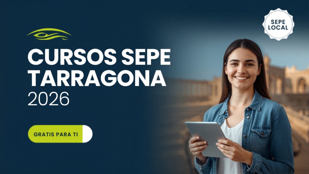 Cursos SEPE Gratis Tarragona 2026: Certificado Oficial