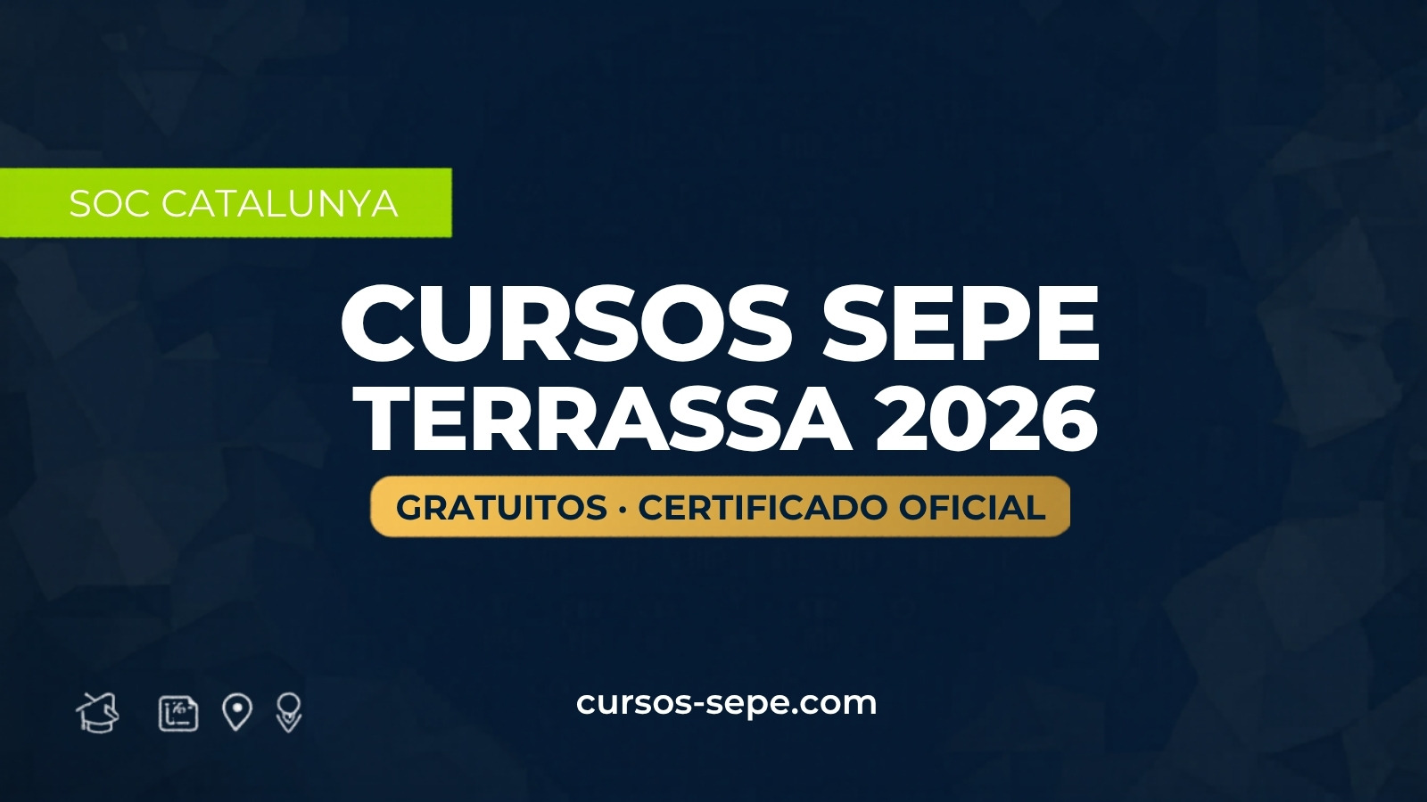 Cursos SEPE Terrassa 2026: Gratuitos con Certificado SOC