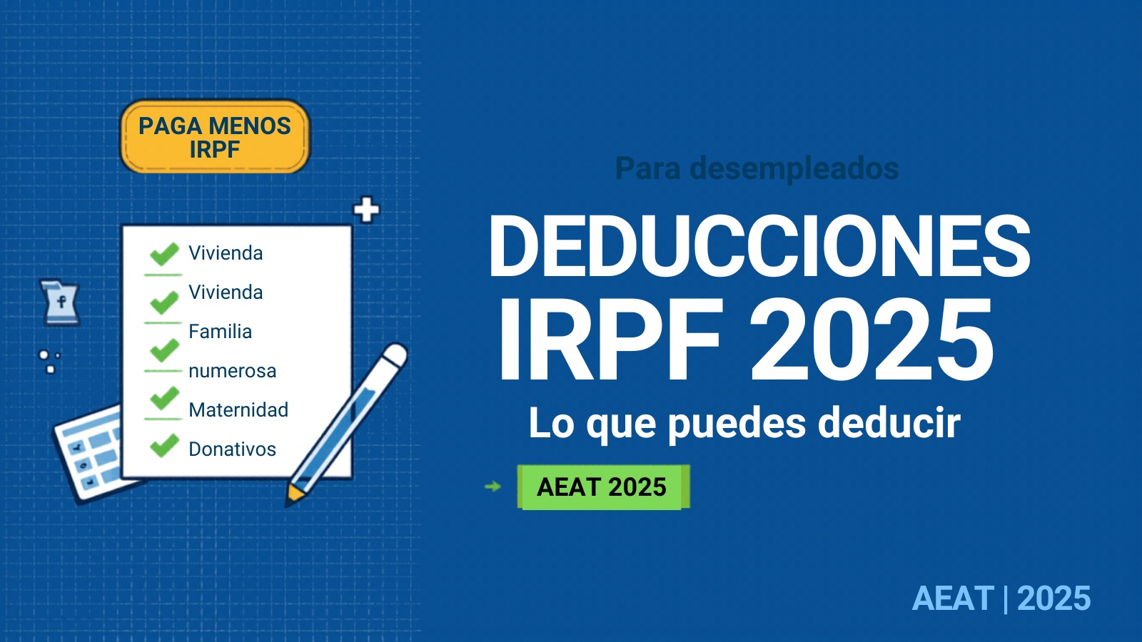 Deducciones IRPF 2025 para desempleados todo lo que puedes deducir