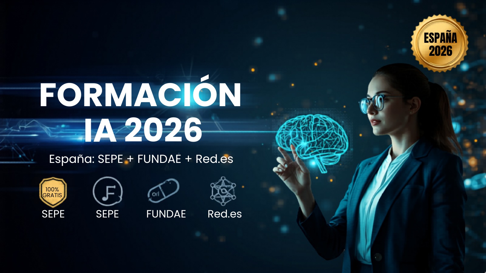Formación en IA gratis en España 2026 guía completa SEPE FUNDAE Red.es