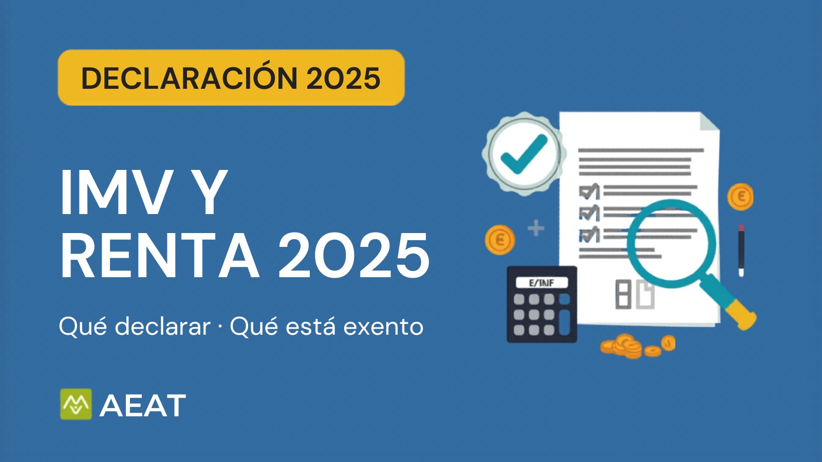 Ingreso Mínimo Vital y Renta 2025: Qué Tienes que Declarar y Qué Está Exento