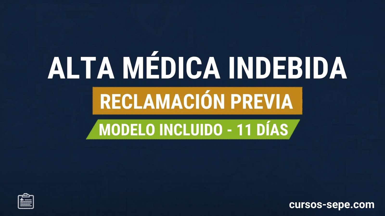 Reclamación previa por alta médica indebida (11 días) + modelo