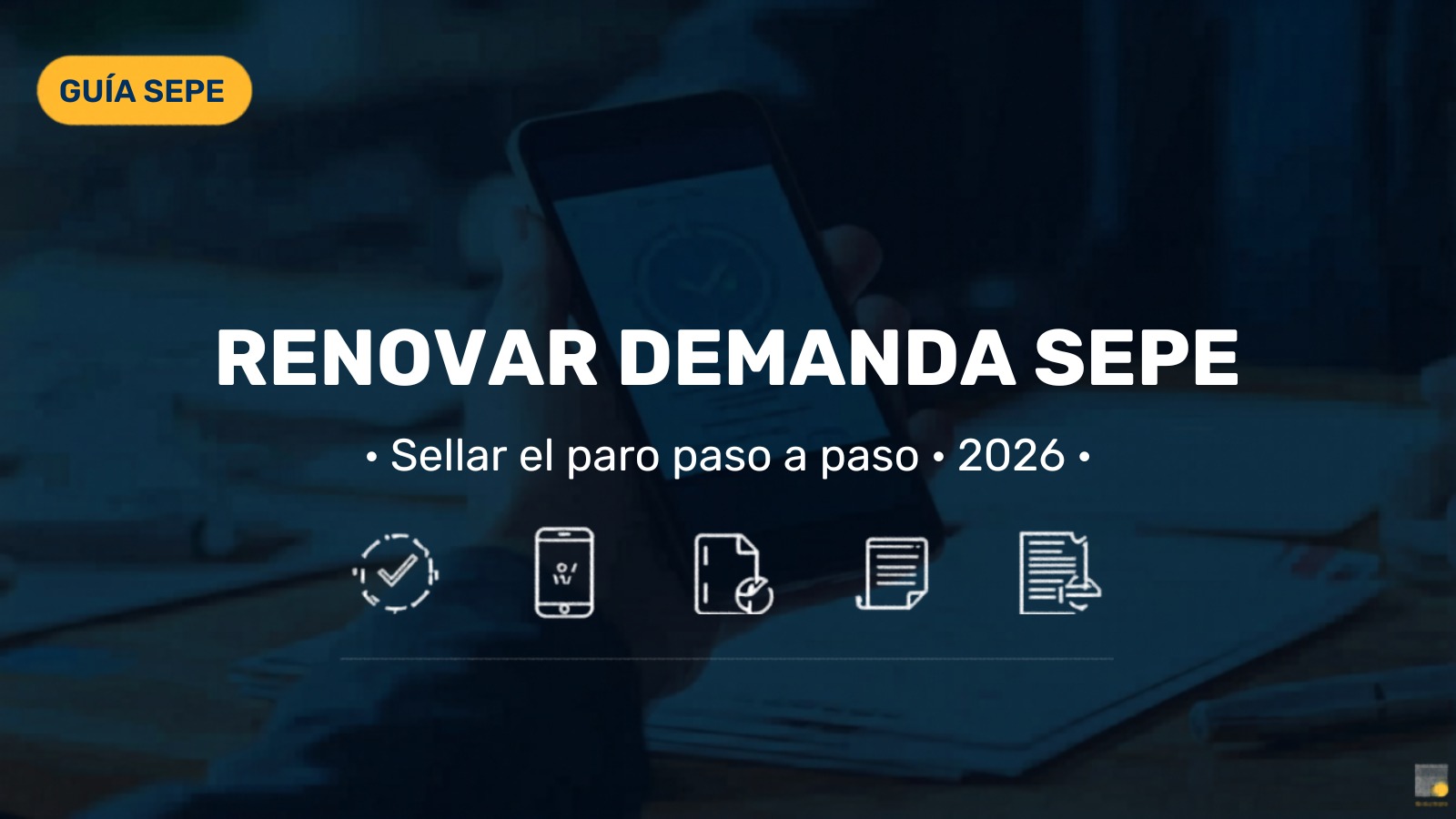 Renovar demanda empleo SEPE 2026: cómo sellar el paro paso a paso