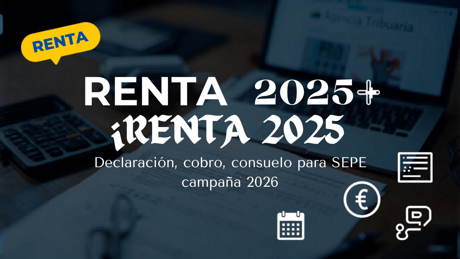 Renta 2025 cobrando paro: guía casillas y plazos campaña 2026 Agencia Tributaria