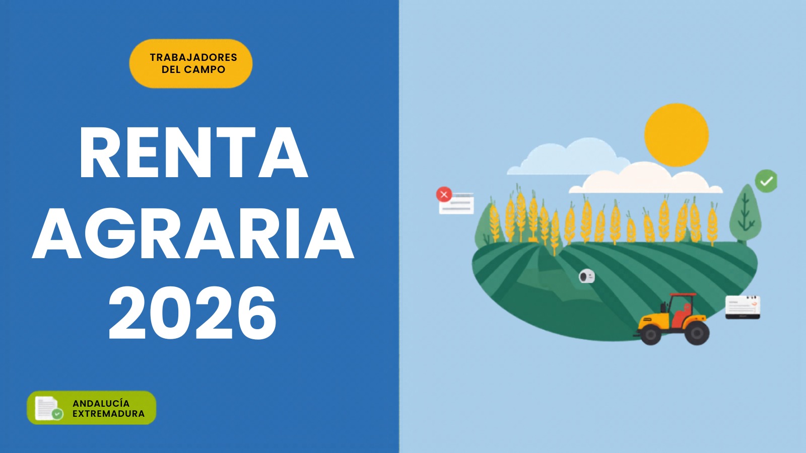 Renta agraria 2026: requisitos, jornadas reales y cuantía