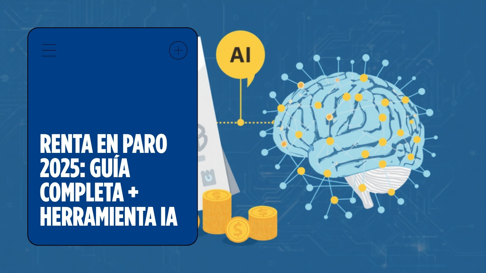 Declaración de la Renta Estando en Paro 2025: Guía Completa + Herramienta IA Gratis