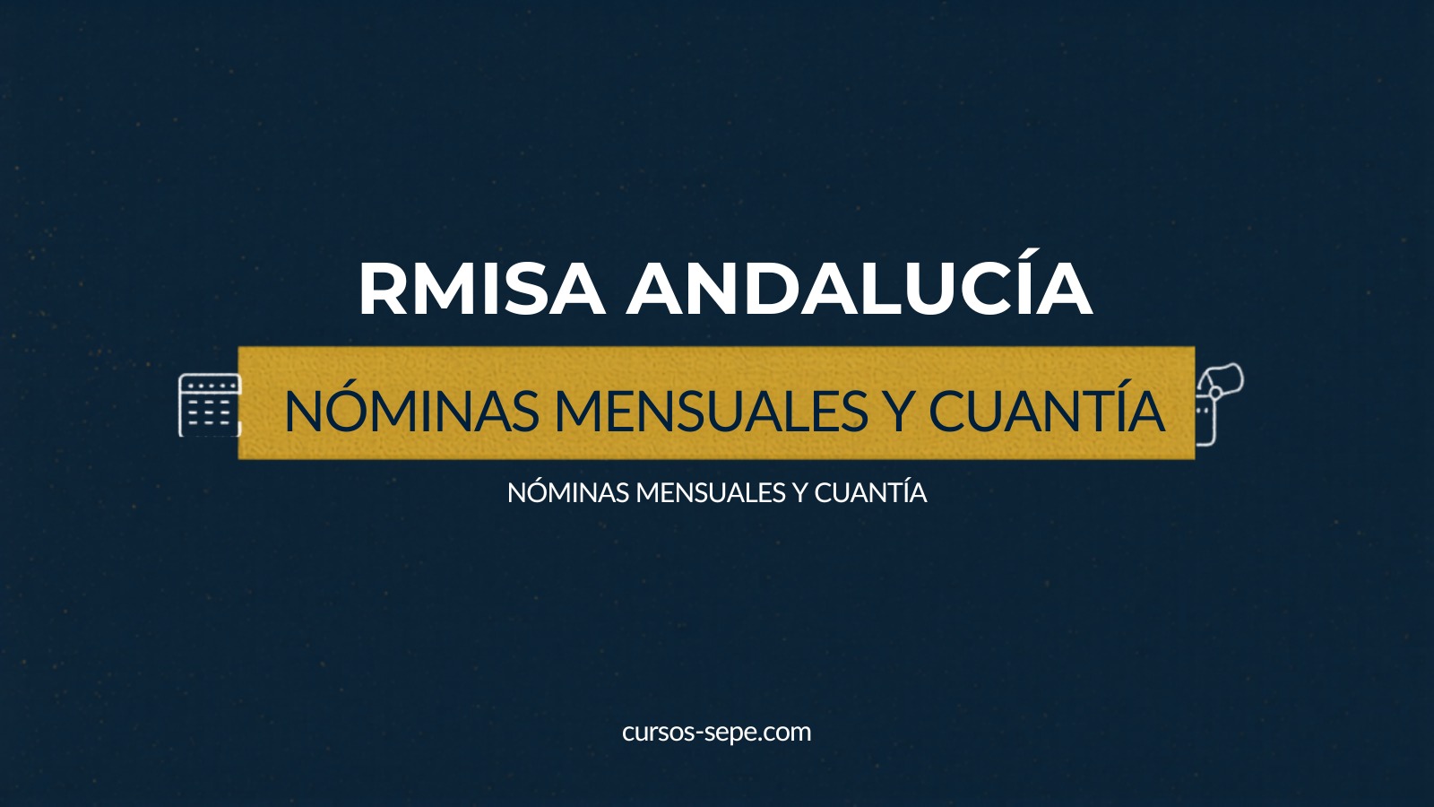 RMISA Andalucía: nóminas mensuales y cuantía variable