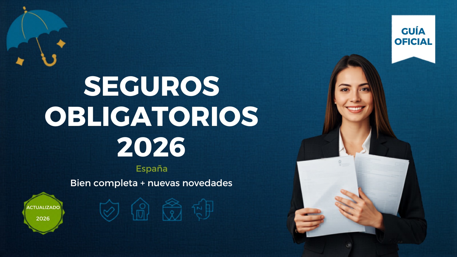 Seguros obligatorios en España 2026: guía completa con todas las novedades
