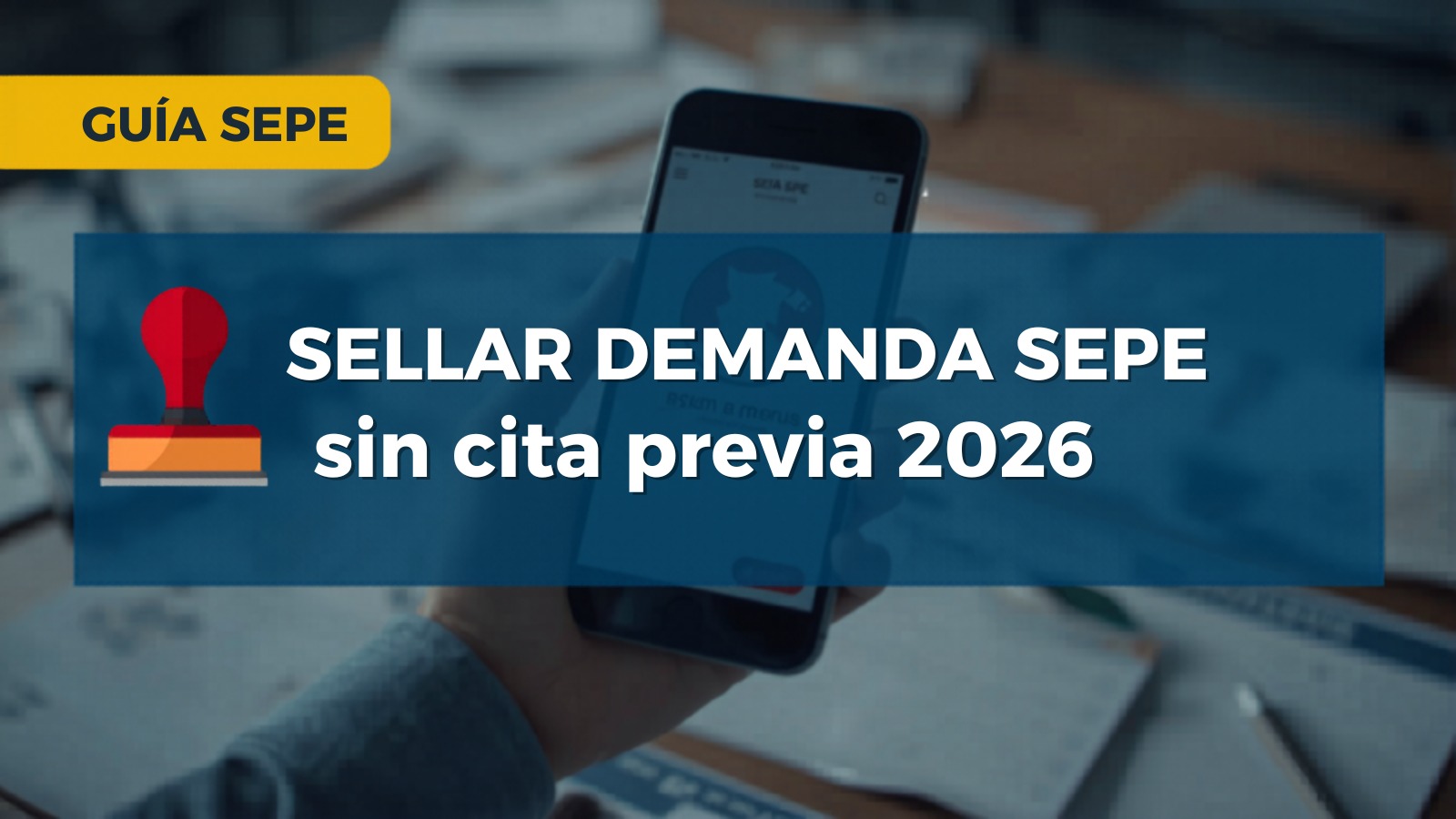 Sellar demanda SEPE sin cita previa: cómo y cuándo